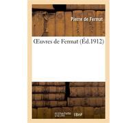 Pierre De Fermat – Oeuvres de Fermat