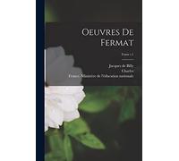 Oeuvres de Fermat; Tome t.1
