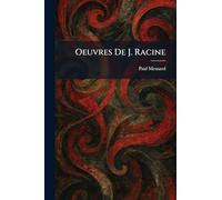 Oeuvres De J. Racine