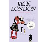Oeuvres de Jack London, tome 3 : Du possible à l'impossible