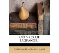 Oeuvres De Lagrange...