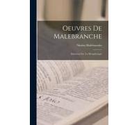 Oeuvres De Malebranche: Entretiens Sur La Métaphysique