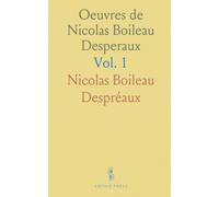 Oeuvres de Nicolas Boileau Desperaux