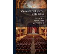 Oeuvres de P. et Th. Corneille