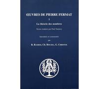 Oeuvres de Pierre Fermat. La théorie des nombres
