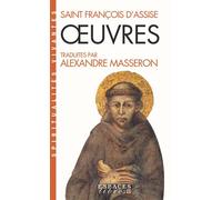 Oeuvres de Saint-François d'Assise (Espaces Libres - Spiritualités Vivantes) - François D'Assise - Albin Michel - Poche - Essai