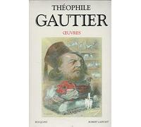 Oeuvres de Théophile Gautier
