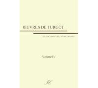 Oeuvres de Turgot: volume IV