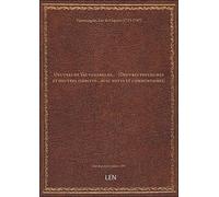 Oeuvres de Vauvenargues... : [Oeuvres posthumes et oeuvres inédites... avec notes et commentaires] (