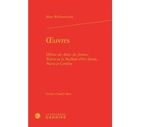 Oeuvres - Défense Des Droits Des Femmes, Maria Ou Le Malheur D'être Femme, Marie Et Caroline