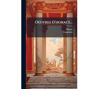 Oeuvres D'horace...