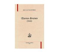 Oeuvres diverses (1644) - Jean-Louis Guez de Balzac - Honore Champion - broché - Etude