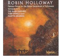 Schumann : Liederkreis Op24, Holloway : Serenade in C Op41