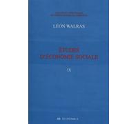 Oeuvres Économiques Complètes - Tome 9, Etudes D'économie Sociale
