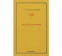 Oeuvres economiques completes , vol 2 - de la richesse commerciale SIMONDE DE SISMONDI/ (Auteur)