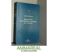 Oeuvres Économiques Complètes Volume Vii Mélanges D'économie Politique Et Sociale