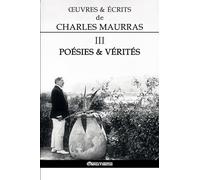 Oeuvres Et Écrits De Charles Maurras Iii