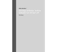 Oeuvres et inédits: Tome 11, Chronique berlinoises / Enfance berlinoise vers mil neuf cent. Pack en 2 volumes