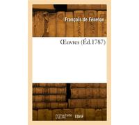OEuvres - François de Salignac Fénelon - Hachette Bnf - broché - Livre