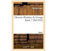 Oeuvres Illustrées- Tome 7