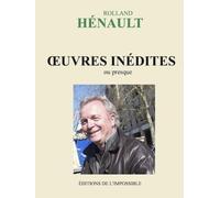 Oeuvres Inédites Ou Presque