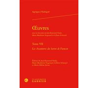 Oeuvres Les Avantures du baron de Fæneste - Théodore Agrippa d' Aubigné - Classiques Garnier - relié - Roman