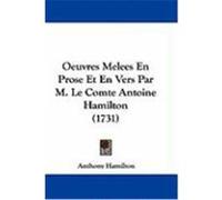 Oeuvres Melees En Prose Et En Vers Par M. Le Comte Antoine Hamilton (1731) Hamilton, Anthony (Auteur)
