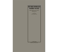 Oeuvres morales - Pierre Nicole - Manucius Eds - broché - Essai