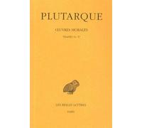 Oeuvres morales: Tome 12, 1e partie. Traité 54-57