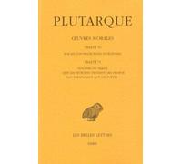 Œuvres morales. Tome XV, 1ère partie : Traités 70-71: Sur les contradictions stoïciennes - Synopsis du traité "Que les stoïciens tiennent des propos plus paradoxaux que les poètes"