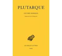Oeuvres morales, tome VI : Traités 24-26 - Dialogues pythiques