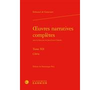Oeuvres narratives complètes Chérie - Edmond De Goncourt - Classiques Garnier - relié - Roman
