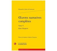 Oeuvres Narratives Complètes - Tome 5, Renée Mauperin