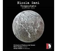 Orchestra di Padova e del Veneto – Oeuvres Orchestrales (Sani: Tempestate) – Stradivarius