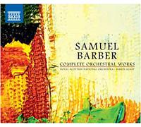 Samuel Barber – Œuvres orchestrales (Intégrale) – NAXOS