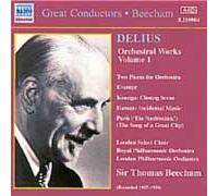 Oeuvres Orchestrales Vol. 1 R.P.O., London Symphony Orchestra; L.P.O. Dir. Beecham - Enr. 1927-1934