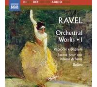 Maurice Ravel – Oeuvres orchestrales – Volume 1 – NAXOS