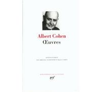 Albert Cohen : Oeuvres