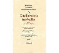 Oeuvres Philosophiques Complètes - Tome 2-2, Fragments Posthumes (Début 1874-Printemps 1876) Considérations Inactuelles Iii Et Iv, Schopenhauer Éducateur, Richard Wagner À Bayreuth