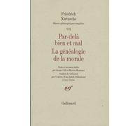 Oeuvres Philosophiques Complètes - Tome 7, Par-Delà Bien Et Mal - La Généalogie De La Morale