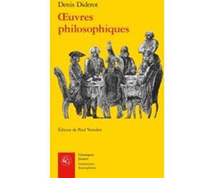 Oeuvres philosophiques Denis Diderot (Auteur), Paul Vernière (Editeur du volume), Jean-Christophe Abramovici (Contributions)