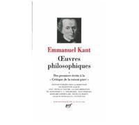 Kant – Oeuvres philosophiques, tome 2 : Des Prolégomènes aux Écrits de 1791