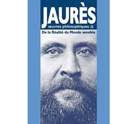 Oeuvres Philosophiques - Tome 2, De La Réalité Du Monde Sensible