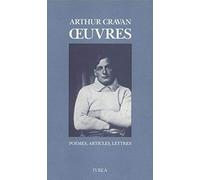 Oeuvres: Poèmes, articles, lettres
