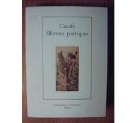 Oeuvres poétiques Constantin Cavafy (Auteur), Socrate Zervos (Traduction)