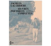 Oeuvres Poétiques Complètes - A L'orée Du Pays Fertile