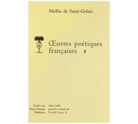 Oeuvres Poétiques Françaises - Tome 1