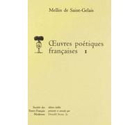 Oeuvres Poétiques Françaises - Tome 1