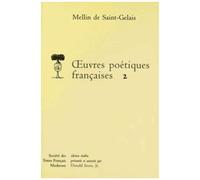 Oeuvres Poétiques Françaises - Tome 2