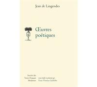Oeuvres poétiques Jean de Lingendes (Auteur), Evan Thomas Griffiths (Editeur du volume)